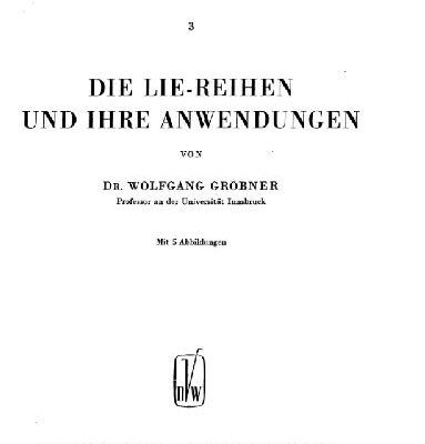 خرید و دانلود نسخه کامل کتاب Die Lie-Reihen und ihre Anwendungen
