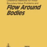 خرید و دانلود نسخه کامل کتاب Difference Methods for Initial-Boundary-Value Problems and Flow Around Bodies