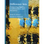 خرید و دانلود نسخه کامل کتاب Difference Sets: Connecting Algebra, Combinatorics, and Geometry