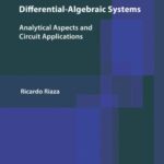 خرید و دانلود نسخه کامل کتاب Differential-algebraic systems: Analytical aspects and circuit applications