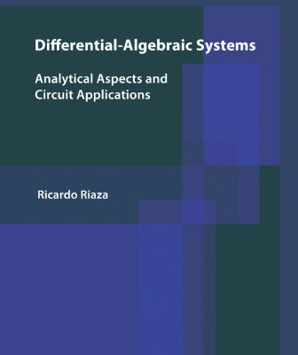 خرید و دانلود نسخه کامل کتاب Differential-algebraic systems: Analytical aspects and circuit applications