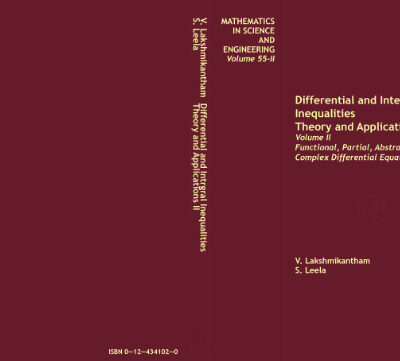 خرید و دانلود نسخه کامل کتاب Differential and integral inequalities; Theory and Applications Volume II: Functional, Partial, Abstract, and Complex differential equations