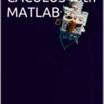 خرید و دانلود نسخه کامل کتاب Differential Calculus with Matlab