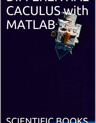 خرید و دانلود نسخه کامل کتاب Differential Calculus with Matlab