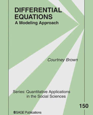 خرید و دانلود نسخه کامل کتاب Differential Equations: A Modeling Approach (Quantitative Applications in the Social Sciences)