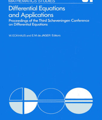 خرید و دانلود نسخه کامل کتاب Differential Equations and Applications, Proceedings of the Third Scheveningen Conference on Differential Equations