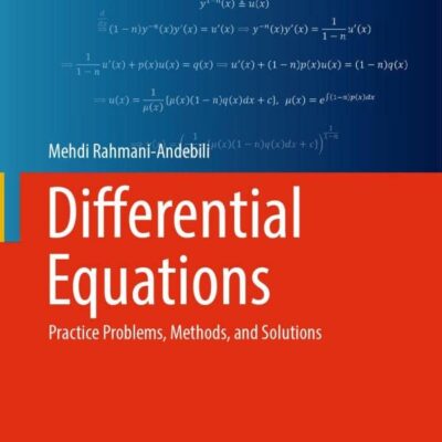 خرید و دانلود نسخه کامل کتاب Differential Equations: Practice Problems, Methods, and Solutions