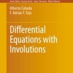 خرید و دانلود نسخه کامل کتاب Differential Equations with Involutions