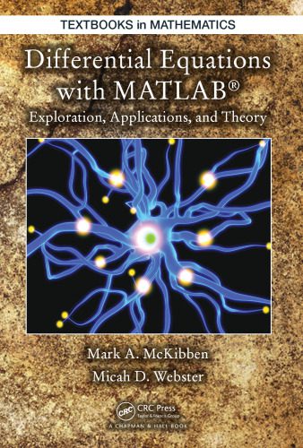 خرید و دانلود نسخه کامل کتاب Differential Equations with MATLAB: Exploration, Applications, and Theory_68ae80f48eb3d.jpeg خرید و دانلود نسخه کامل کتاب Differential Equations with MATLAB: Exploration, Applications, and Theory