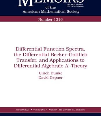 خرید و دانلود نسخه کامل کتاب Differential Function Spectra, the Differential Becker-gottlieb Transfer, and Applications to Differential Algebraic K-theory