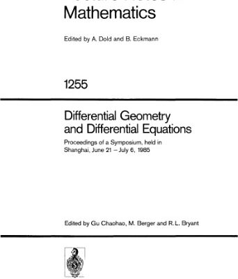 خرید و دانلود نسخه کامل کتاب Differential Geometry and Differential Equations. Proc. Symp. Shanghai, 1985
