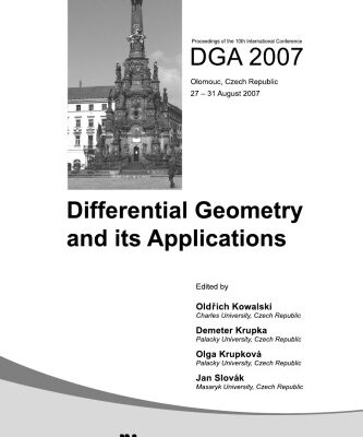 خرید و دانلود نسخه کامل کتاب Differential geometry and its applications: proceedings of the 10th International Conference, DGA 2007, Olomouc, Czech Republic, 27-31 August 2007
