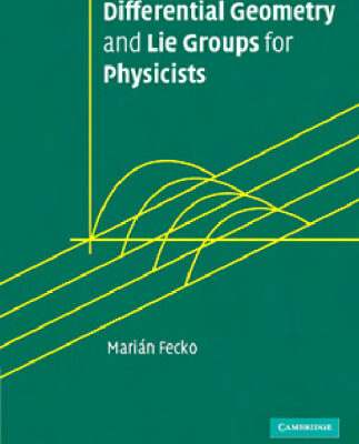 خرید و دانلود نسخه کامل کتاب Differential geometry and Lie groups for physicists