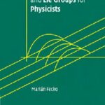 خرید و دانلود نسخه کامل کتاب Differential geometry and lie groups for physicists