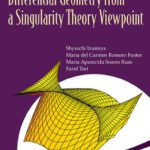 خرید و دانلود نسخه کامل کتاب Differential Geometry from a Singularity Theory Viewpoint.