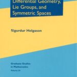 خرید و دانلود نسخه کامل کتاب Differential Geometry, Lie Groups, and Symmetric Spaces