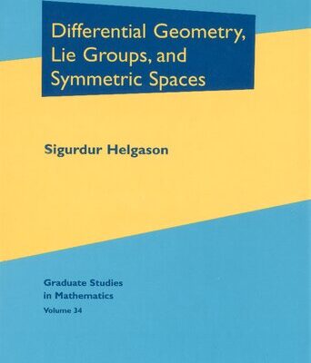 خرید و دانلود نسخه کامل کتاب Differential Geometry, Lie Groups, and Symmetric Spaces