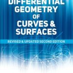 خرید و دانلود نسخه کامل کتاب Differential Geometry of Curves and Surfaces