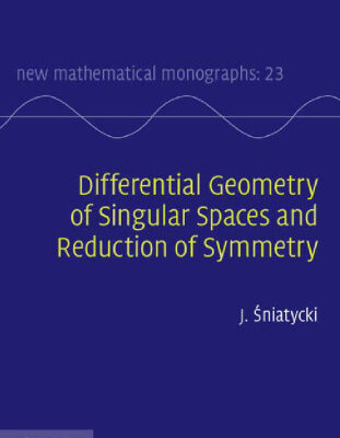 خرید و دانلود نسخه کامل کتاب Differential geometry of singular spaces and reduction of symmetry