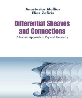 خرید و دانلود نسخه کامل کتاب Differential Sheaves and Connections: A Natural Approach to Physical Geometry