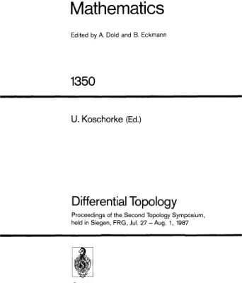 خرید و دانلود نسخه کامل کتاب Differential Topology: Proceedings of the Second Topology Symposium, held in Siegen, FRG, Jul. 27–Aug. 1, 1987