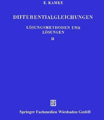 خرید و دانلود نسخه کامل کتاب Differentialgleichungen – Lösungsmethoden und Lösungen II
