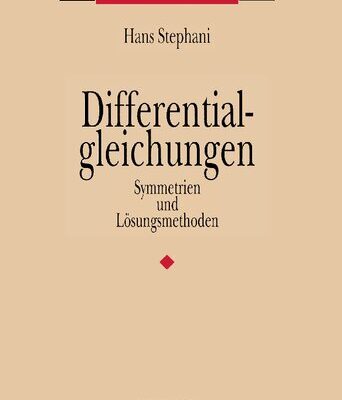 خرید و دانلود نسخه کامل کتاب Differentialgleichungen – Symmetrien und Lösungsmethoden
