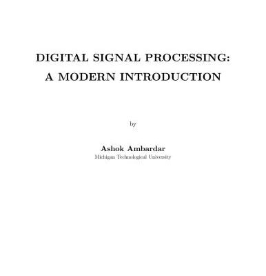 خرید و دانلود نسخه کامل کتاب Digital Signal Processing – A Modern Introduction