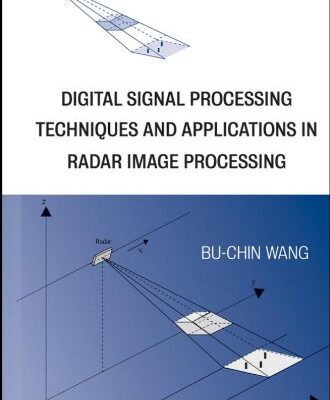 خرید و دانلود نسخه کامل کتاب Digital Signal Processing Techniques and Applications in Radar Image Processing