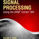 خرید و دانلود نسخه کامل کتاب Digital signal processing using the ARM Cortex-M4