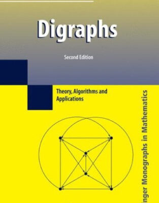 خرید و دانلود نسخه کامل کتاب Digraphs: Theory, algorithms and applications