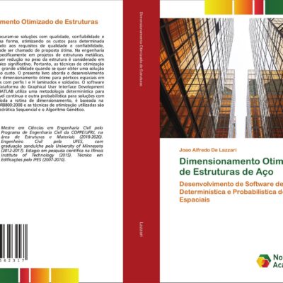 خرید و دانلود نسخه کامل کتاب Dimensionamento Otimizado de Estruturas de Aço: Desenvolvimento de Software de Otimização Determinística e Probabilística de Pórticos Espaciais