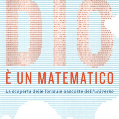 خرید و دانلود نسخه کامل کتاب Dio è un matematico. La scoperta delle formule nascoste dell’universo