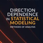 خرید و دانلود نسخه کامل کتاب Direction Dependence in Statistical Models: Methods of Analysis