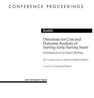 خرید و دانلود نسخه کامل کتاب Directions for Cost and Outcome Analysis of Starting Early Starting Smart: Summary of a Cost Expert Meeting (Global Spirit Library)