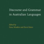 خرید و دانلود نسخه کامل کتاب Discourse and Grammar in Australian Languages (Studies in Language Companion Series)