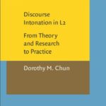خرید و دانلود نسخه کامل کتاب Discourse Intonation in L2: From Theory and Research to Practice (Language Learning and Language Teaching, V. 1)