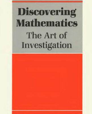 خرید و دانلود نسخه کامل کتاب Discovering mathematics: the art of investigation