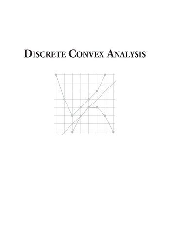 خرید و دانلود نسخه کامل کتاب Discrete Convex Analysis_68b46e0f16997.jpeg خرید و دانلود نسخه کامل کتاب Discrete Convex Analysis