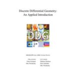 خرید و دانلود نسخه کامل کتاب Discrete Differential Geometry: An Applied Introduction