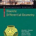 خرید و دانلود نسخه کامل کتاب Discrete Differential Geometry
