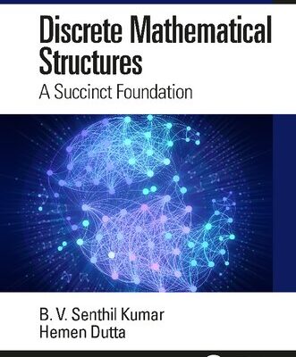 خرید و دانلود نسخه کامل کتاب Discrete Mathematical Structures: A Succinct Foundation