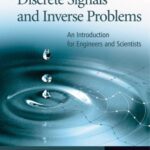 خرید و دانلود نسخه کامل کتاب Discrete Signals and Inverse Problems: An Introduction for Engineers and Scientists