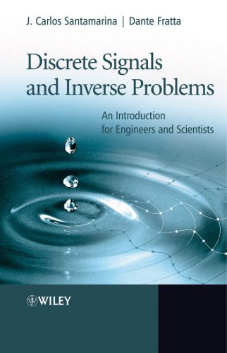 خرید و دانلود نسخه کامل کتاب Discrete Signals and Inverse Problems: An Introduction for Engineers and Scientists_689ec6c44f279.jpeg خرید و دانلود نسخه کامل کتاب Discrete Signals and Inverse Problems: An Introduction for Engineers and Scientists