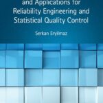 خرید و دانلود نسخه کامل کتاب Discrete Stochastic Models and Applications for Reliability Engineering and Statistical Quality Control