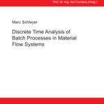 خرید و دانلود نسخه کامل کتاب Discrete Time Analysis of Batch Processes in Material Flow Systems