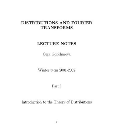 خرید و دانلود نسخه کامل کتاب Distriburions And Fourier Transforms. Lectures Notes. Winter term 2001-2002