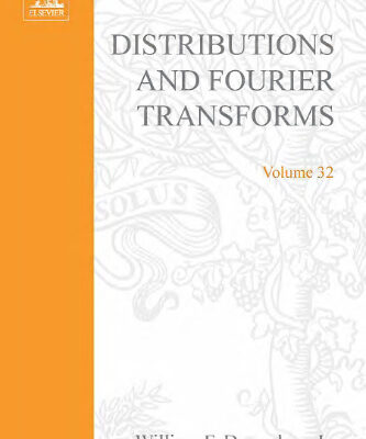 خرید و دانلود نسخه کامل کتاب Distributions and Fourier transforms