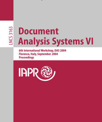 خرید و دانلود نسخه کامل کتاب Document Analysis Systems VI: 6th International Workshop, DAS 2004, Florence, Italy, September 8 – 10, 2004. Proceedings