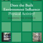 خرید و دانلود نسخه کامل کتاب Does the Built Environment Influence Physical Activity?: Examining The Evidence (Special Report (National Research Council (U S) Transportation Research Board))